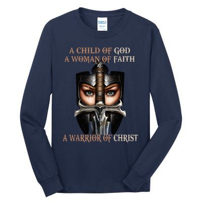 A Child Of God A Woman Of Faith A Warrior Of Christ Tall Long Sleeve T-Shirt