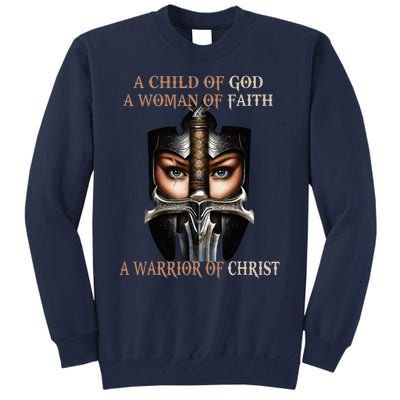 A Child Of God A Woman Of Faith A Warrior Of Christ Tall Sweatshirt