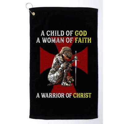 A Child Of God A Woman Of Faith A Warrior Of Christ Golf Towel
