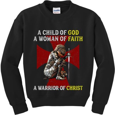 A Child Of God A Woman Of Faith A Warrior Of Christ Kids Sweatshirt