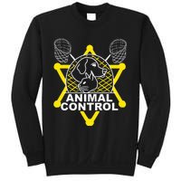 Animal Control Officer Catcher Cats Dogs Sweatshirt