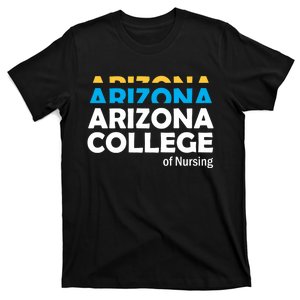 Arizona College Of Nursing Back To School Nurse Education T-Shirt