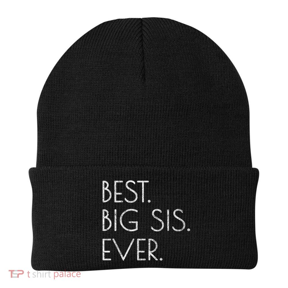 Awesome Cool Older Sister Gift Best Big Sis Ever Meaningful Gift Beanie