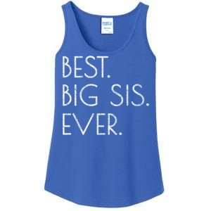 Awesome Cool Older Sister Gift Best Big Sis Ever Meaningful Gift Ladies Essential Tank