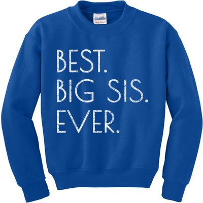 Awesome Cool Older Sister Gift Best Big Sis Ever Meaningful Gift Kids Sweatshirt