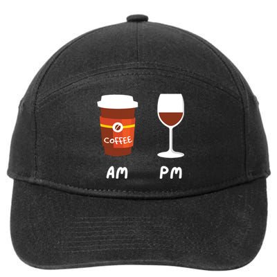 Am Coffee Pm Wine Coffee Lover Caffeine Wine Drinker 7-Panel Snapback Hat