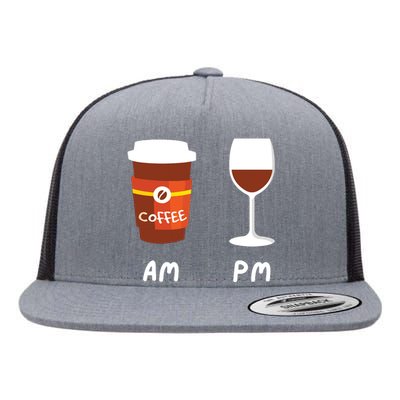 Am Coffee Pm Wine Coffee Lover Caffeine Wine Drinker Flat Bill Trucker Hat