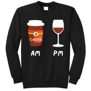 Am Coffee Pm Wine Coffee Lover Caffeine Wine Drinker Tall Sweatshirt