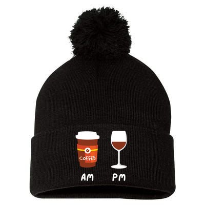 Am Coffee Pm Wine Coffee Lover Caffeine Wine Drinker Pom Pom 12in Knit Beanie