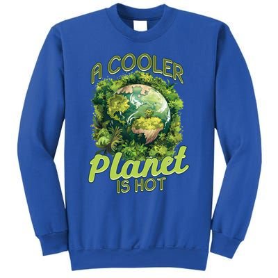 A Cooler Planet Is Hot World Environt Day Eco Warrior Great Gift Sweatshirt