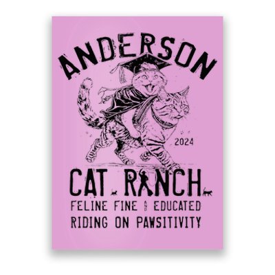 Anderson Cat Ranch Educated Graphic Poster