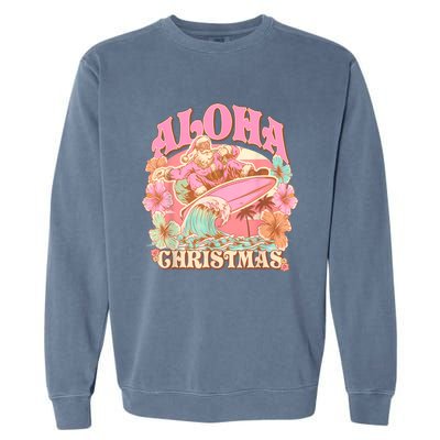 Aloha Christmas Santa Claus Surfing Hawaiian Mele Kalikimaka Garment-Dyed Sweatshirt