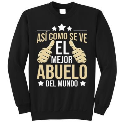 Así Como Se Ve El Mejor Abuelo Del Mundo Grandfather Dad Sweatshirt