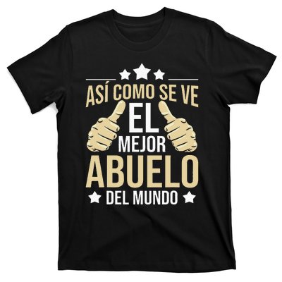 Así Como Se Ve El Mejor Abuelo Del Mundo Grandfather Dad T-Shirt