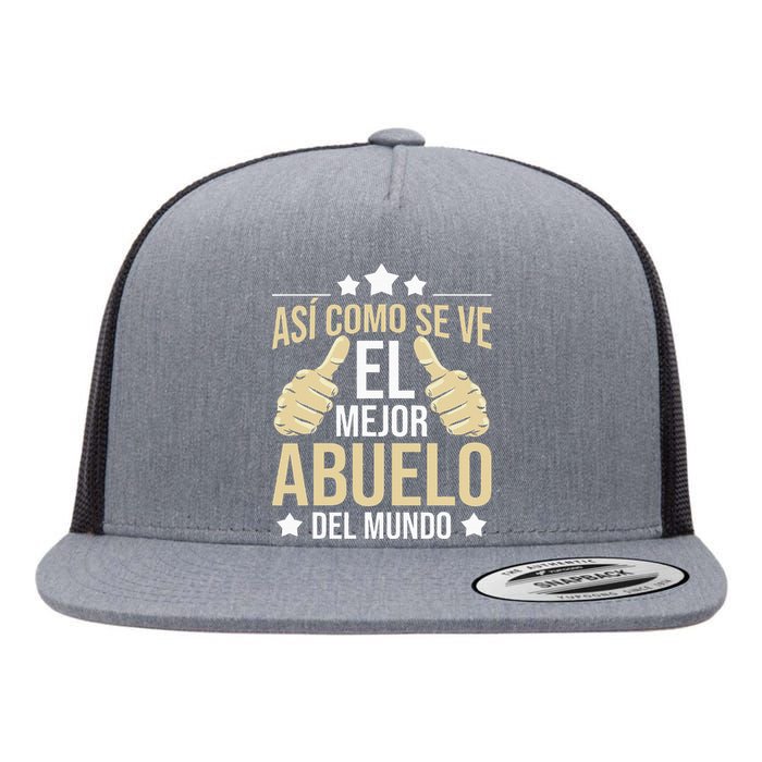 Así Como Se Ve El Mejor Abuelo Del Mundo Grandfather Dad Flat Bill Trucker Hat