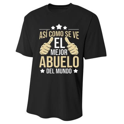 Así Como Se Ve El Mejor Abuelo Del Mundo Grandfather Dad Performance Sprint T-Shirt