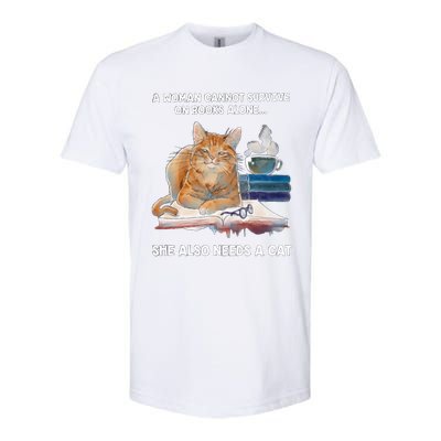 A Cannot Survive On Books Alone She Also Needs A Cat Cute Gift Softstyle® CVC T-Shirt