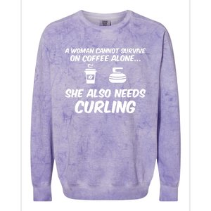 A Cannot Survive On Coffee She Also Needs Curling Great Gift Colorblast Crewneck Sweatshirt