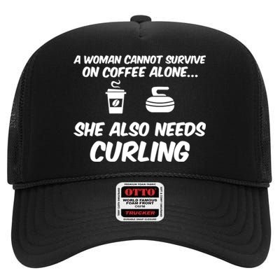 A Cannot Survive On Coffee She Also Needs Curling Great Gift High Crown Mesh Back Trucker Hat