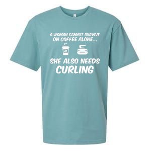 A Cannot Survive On Coffee She Also Needs Curling Great Gift Sueded Cloud Jersey T-Shirt