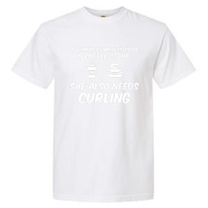 A Cannot Survive On Coffee She Also Needs Curling Great Gift Garment-Dyed Heavyweight T-Shirt