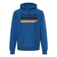 Algeciras Cadiz Spain Retro Tourism Gift Premium Hoodie