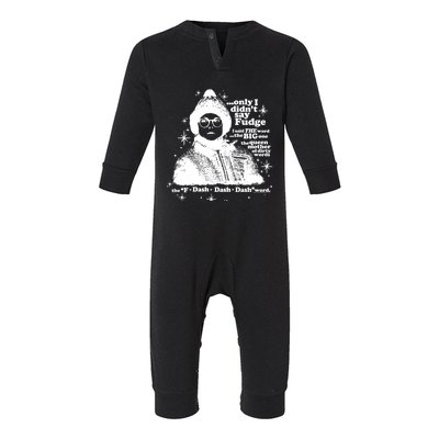 A Christmas Story Only I Didn't Say Fudge Gift Infant Fleece One Piece