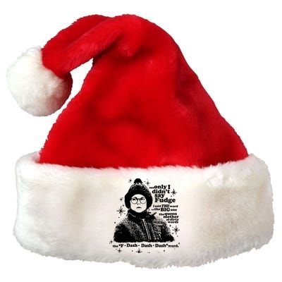 A Christmas Story Only I Didn't Say Fudge Gift Premium Christmas Santa Hat