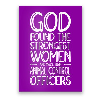 Animal Control Strongest Animal Control Officer Poster
