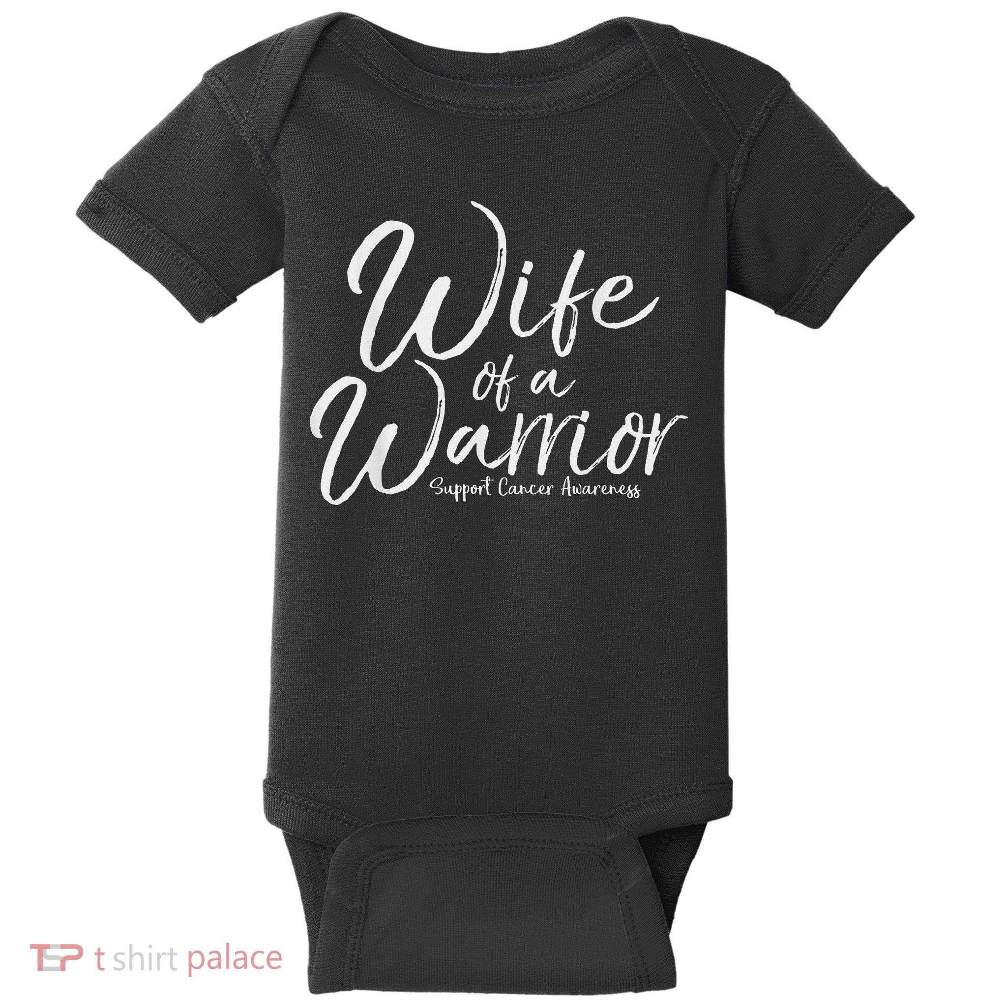 Awareness Cancer Support Gift For Husband Wife Of A Warrior Baby Bodysuit