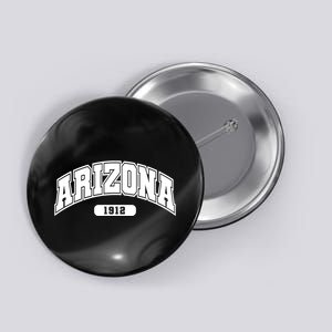 Arizona Collegiate Style 1912 Button