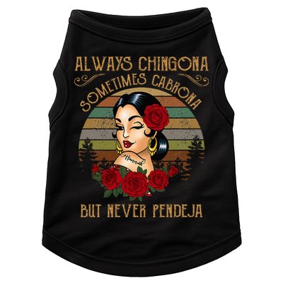 Always Chingona Sometimes Cabrona But Never Pendeja Doggie Tank