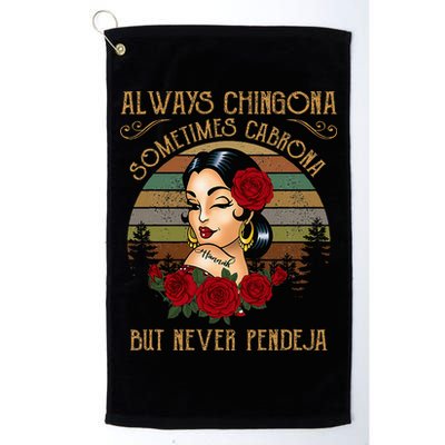 Always Chingona Sometimes Cabrona But Never Pendeja Golf Towel