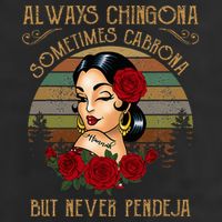 Always Chingona Sometimes Cabrona But Never Pendeja Golf Towel