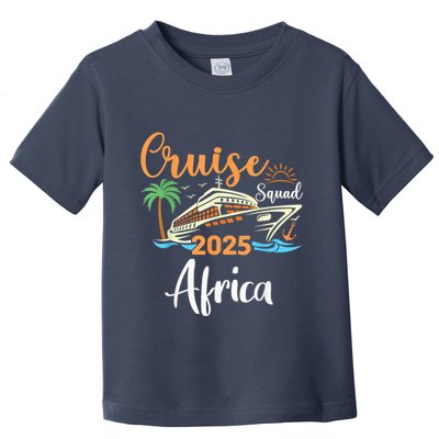 Africa Cruise Squad 2025 Family Holiday Matching Toddler T-Shirt