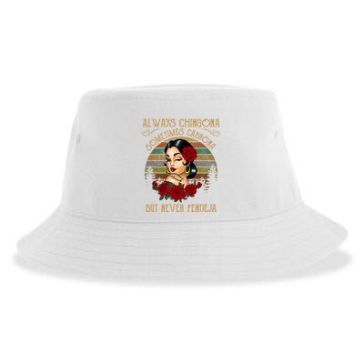 Always Chingona Sometimes Cabrona But Never Pendeja Sustainable Bucket Hat