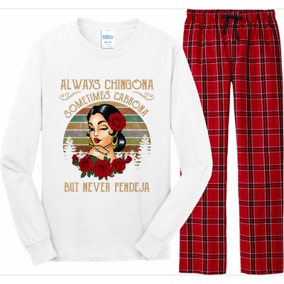 Always Chingona Sometimes Cabrona But Never Pendeja Long Sleeve Pajama Set