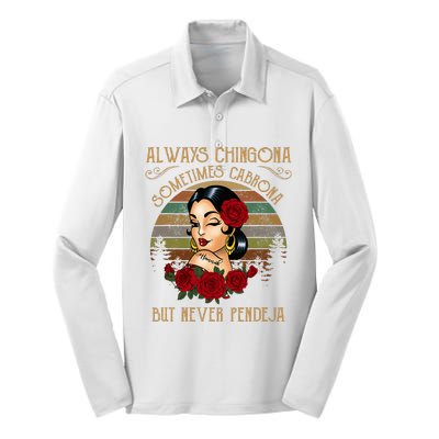 Always Chingona Sometimes Cabrona But Never Pendeja Silk Touch Performance Long Sleeve Polo