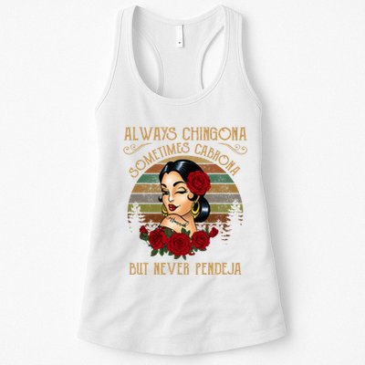 Always Chingona Sometimes Cabrona But Never Pendeja Womens Tank Top
