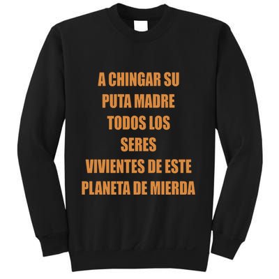 A Chingar Su Puta Madre Todos Los Seres Vivientes De Este Planeta De Mierda Hood Sweatshirt