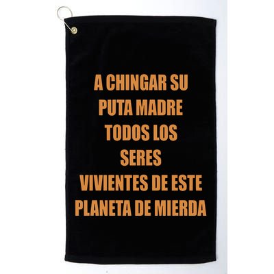 A Chingar Su Puta Madre Todos Los Seres Vivientes De Este Planeta De Mierda Hood Golf Towel