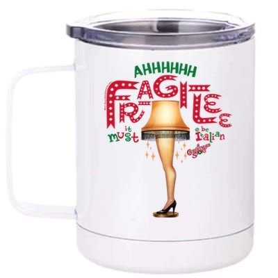 A Christmas Story Ahh Fragilee Funny Gift 12 oz Stainless Steel Tumbler Cup