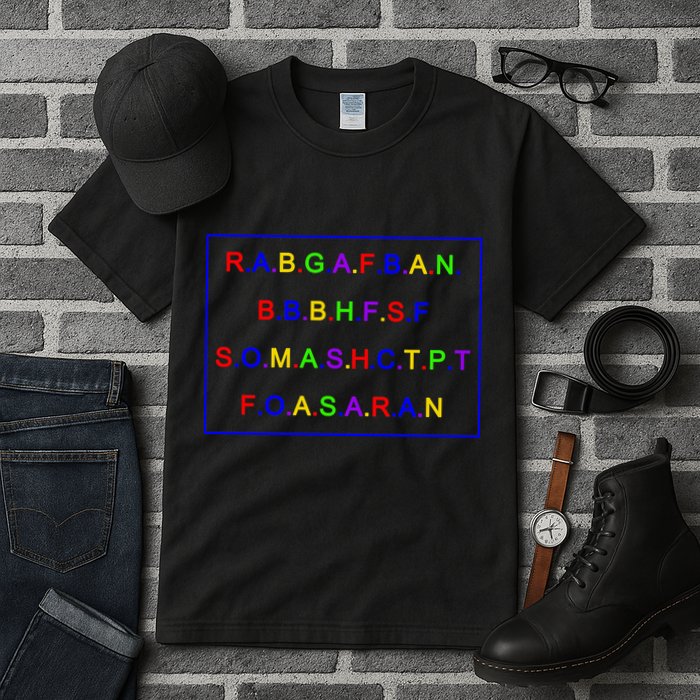 Act Up City Girls R.A.B.G.A.F.B.A.N.B.B.B.H.F.S.F S.O.M.A.S.H.C.T.P.T Tall T-Shirt