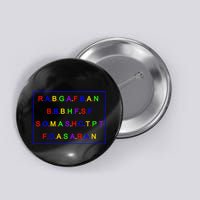 Act Up City Girls R.A.B.G.A.F.B.A.N.B.B.B.H.F.S.F S.O.M.A.S.H.C.T.P.T Button