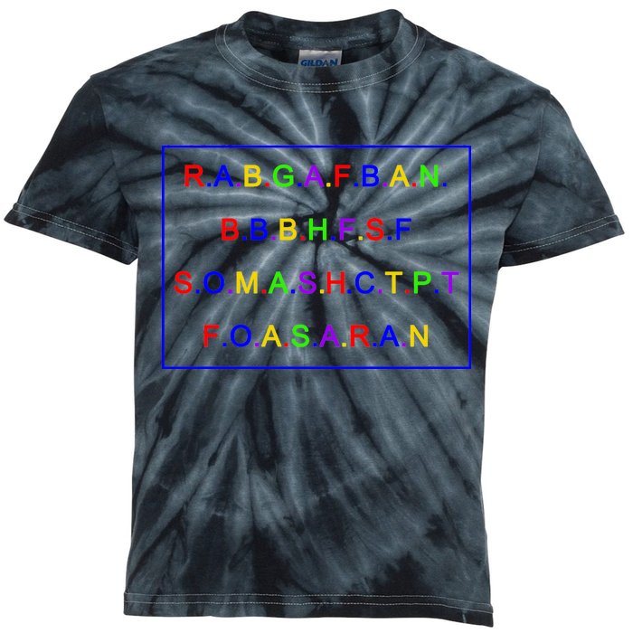 Act Up City Girls R.A.B.G.A.F.B.A.N.B.B.B.H.F.S.F S.O.M.A.S.H.C.T.P.T Kids Tie-Dye T-Shirt