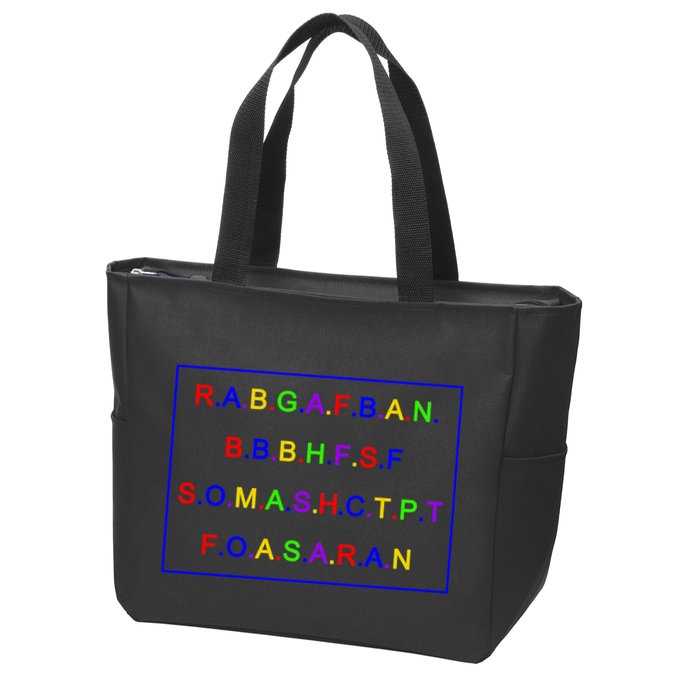 Act Up City Girls R.A.B.G.A.F.B.A.N.B.B.B.H.F.S.F S.O.M.A.S.H.C.T.P.T Zip Tote Bag