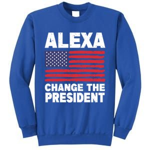 Alexa Change The President Funny Political Humor Gift Sweatshirt