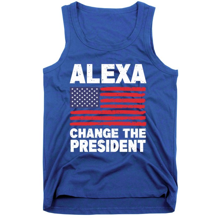 Alexa Change The President Funny Political Humor Gift Tank Top