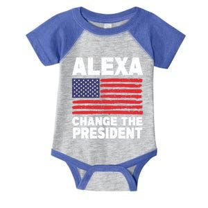 Alexa Change The President Funny Political Humor Gift Infant Baby Jersey Bodysuit