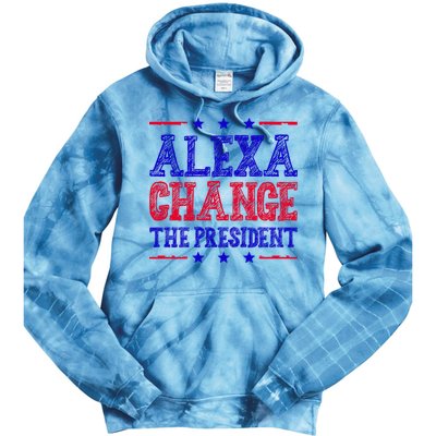 Alexa Change The President Funny Political Tie Dye Hoodie